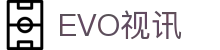 EVO视讯 (中文)官方网站
